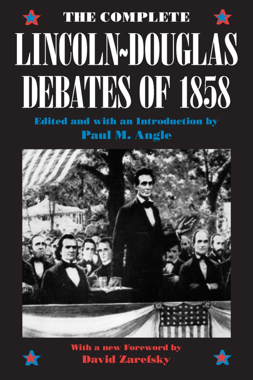 The Complete Lincoln-Douglas Debates of 1858