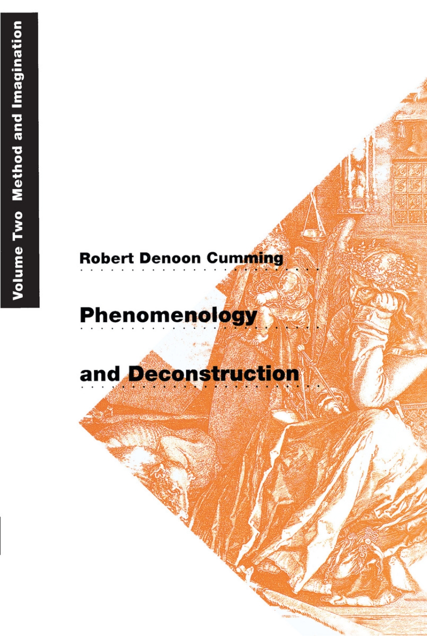 Phenomenology and Deconstruction, Volume Two