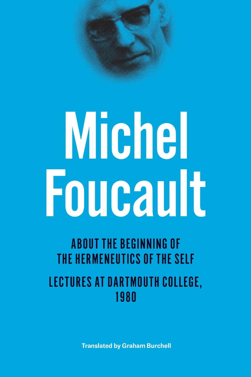 About the Beginning of the Hermeneutics of the Self