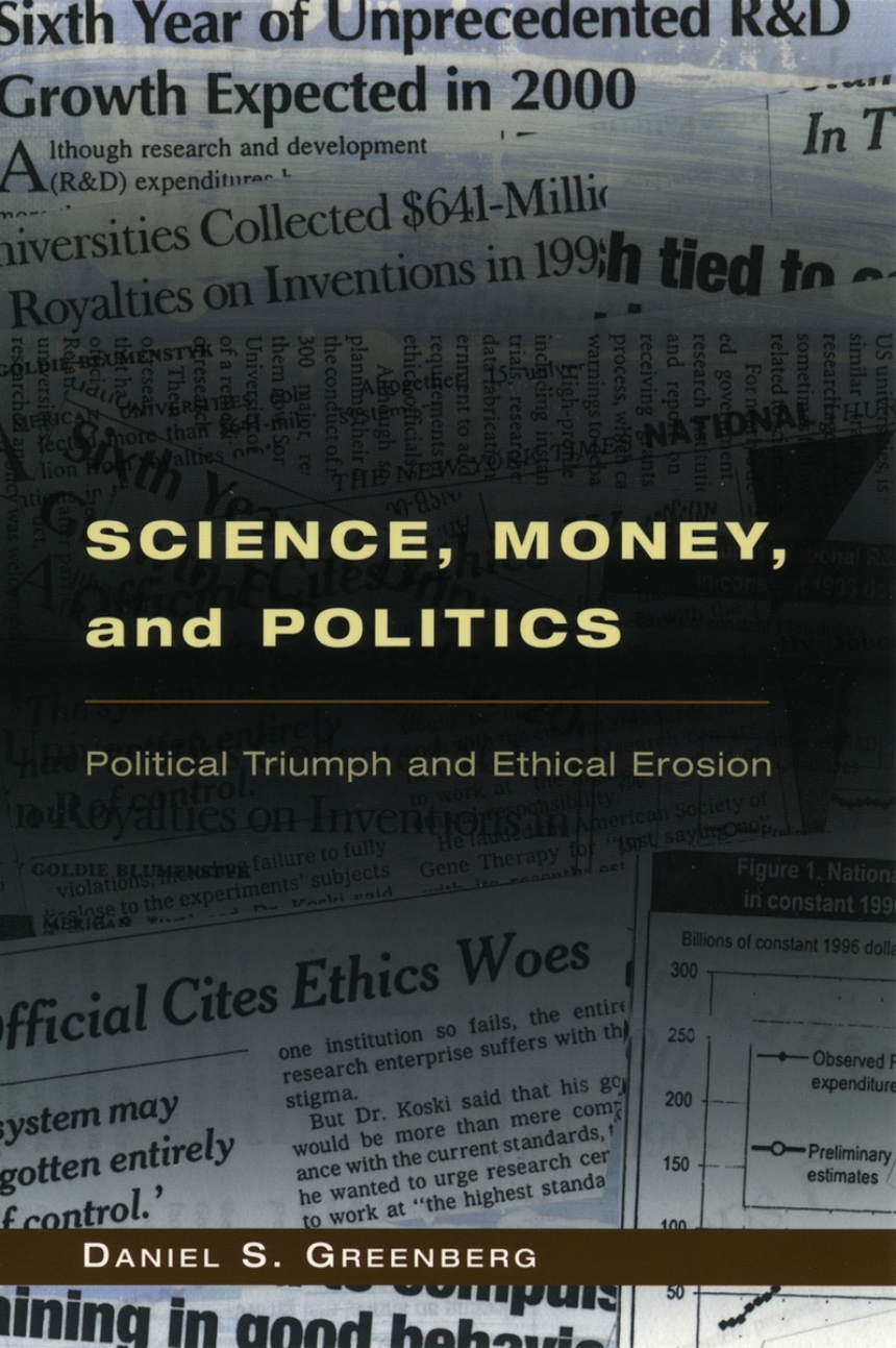 Science, Money, and Politics