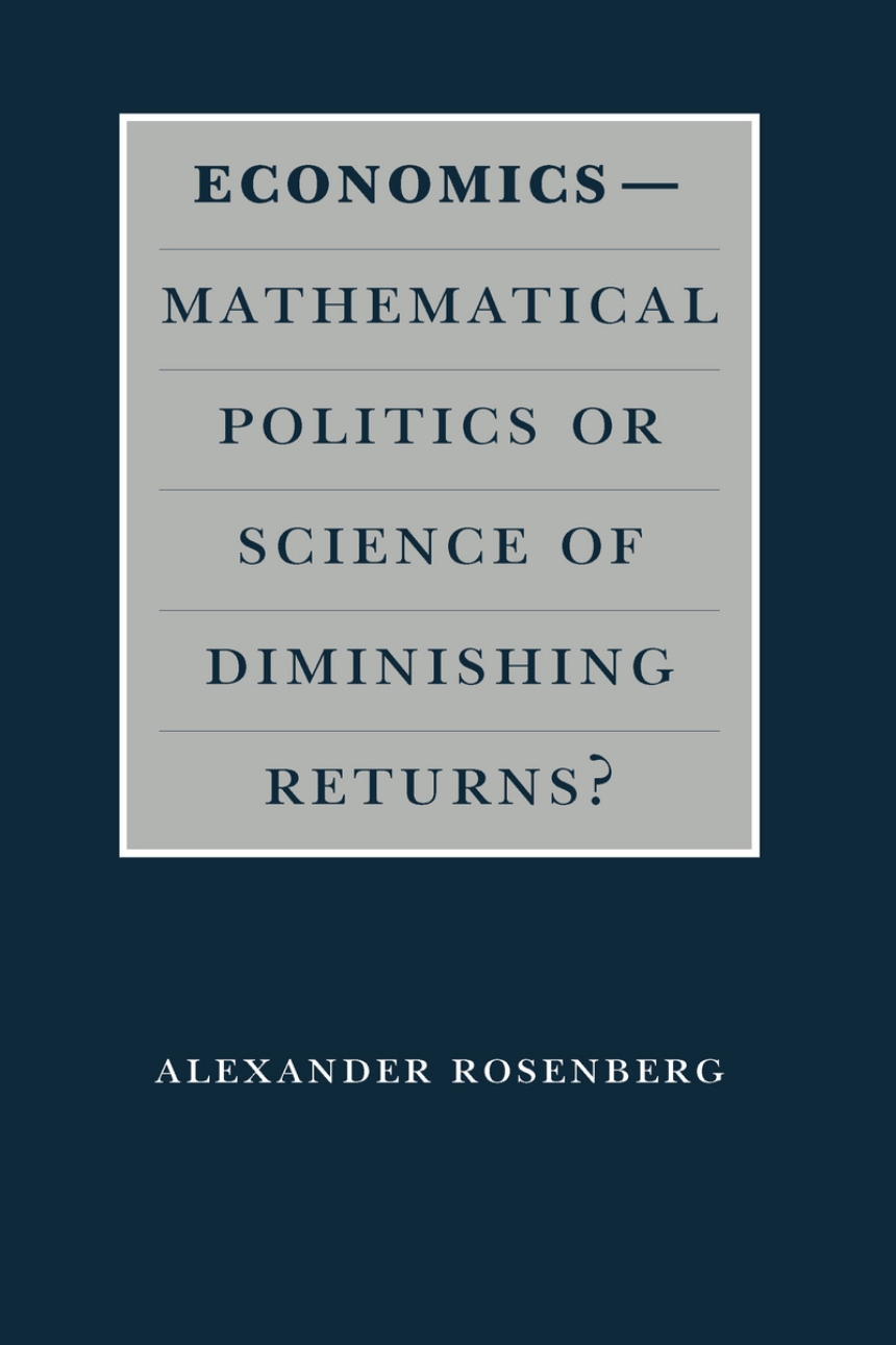 Economics--Mathematical Politics or Science of Diminishing Returns?