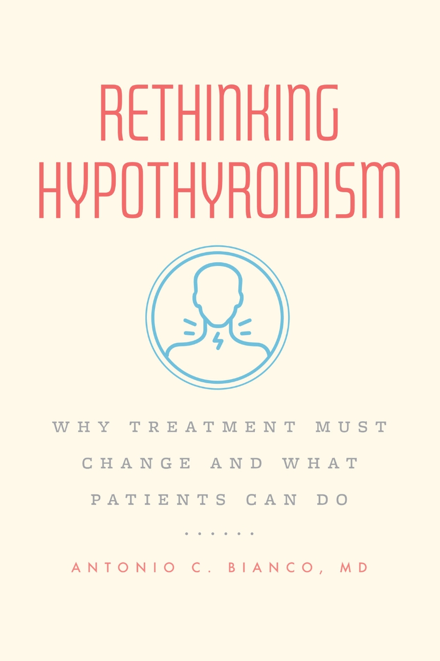 Rethinking Hypothyroidism