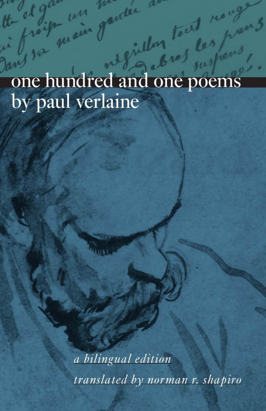 One Hundred and One Poems by Paul Verlaine