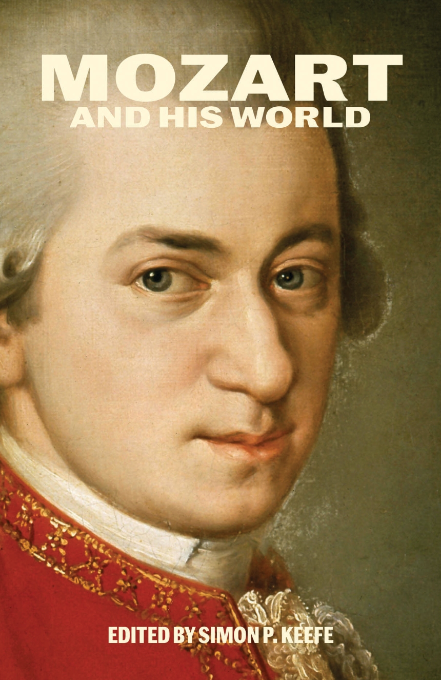 Mozart and His World