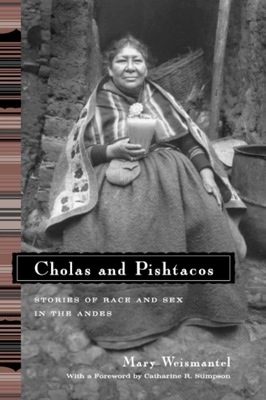 Cholas and Pishtacos