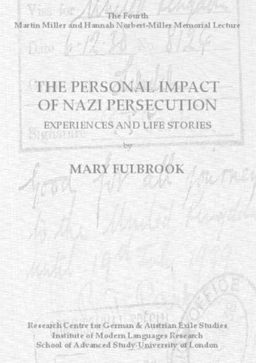 The Personal Impact of Nazi Persecution. Experiences and Life Stories