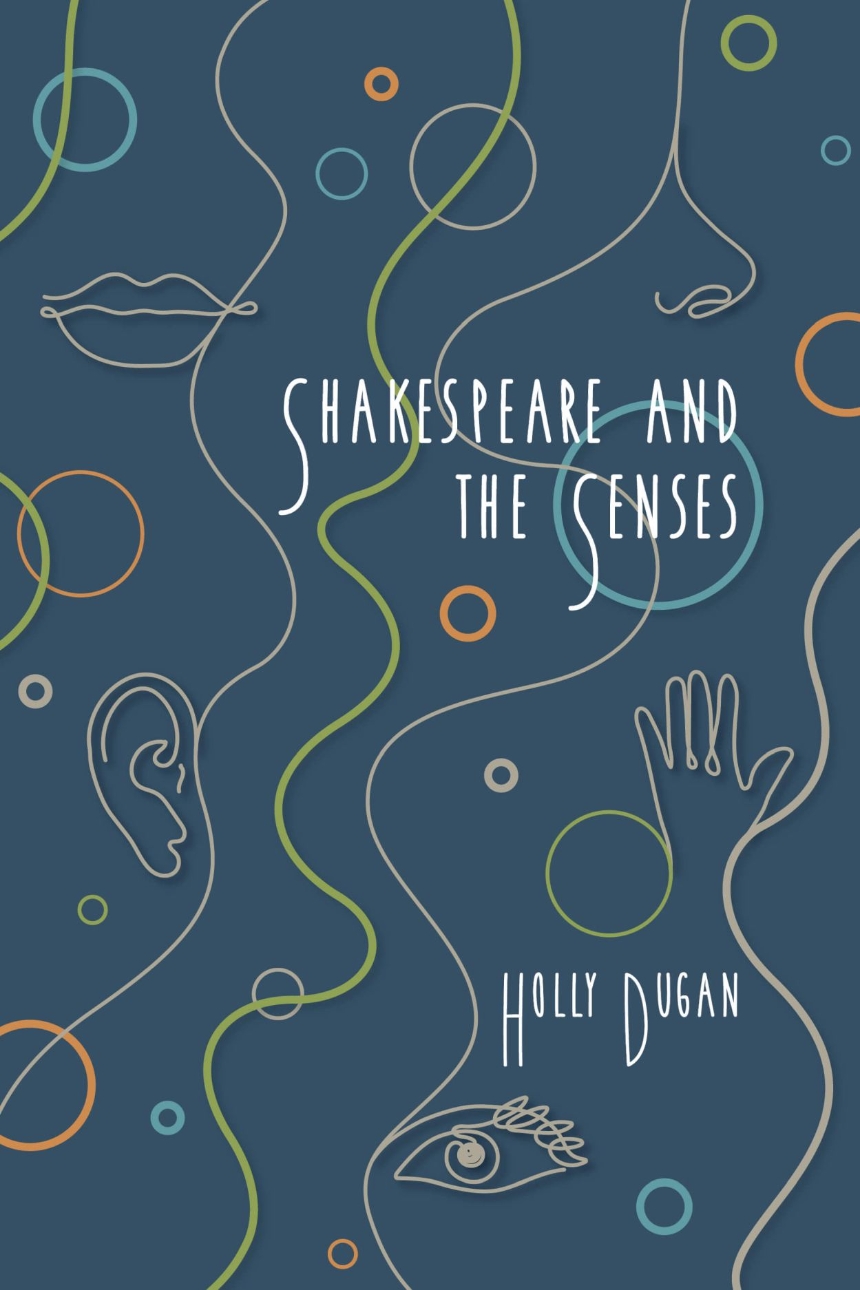 Shakespeare and the Senses