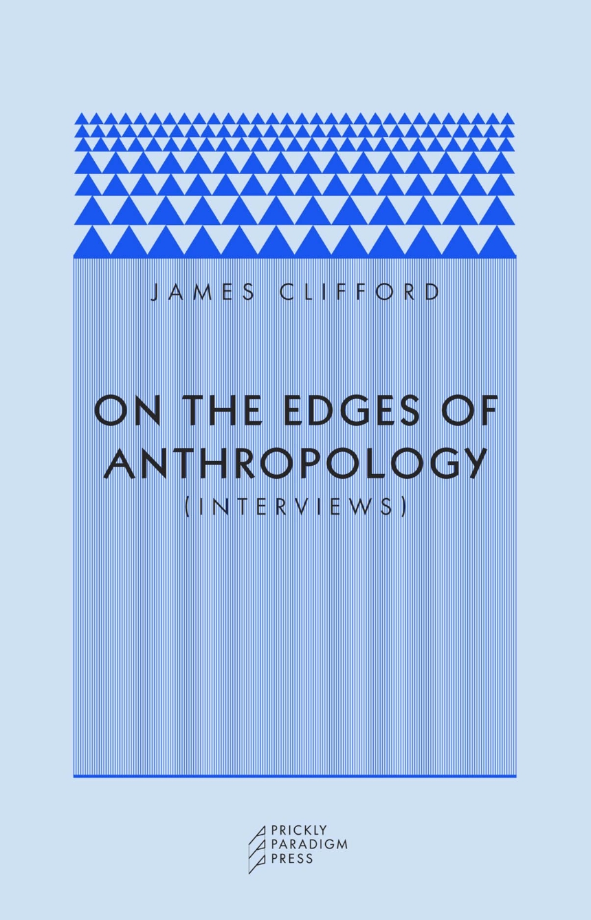 On the Edges of Anthropology