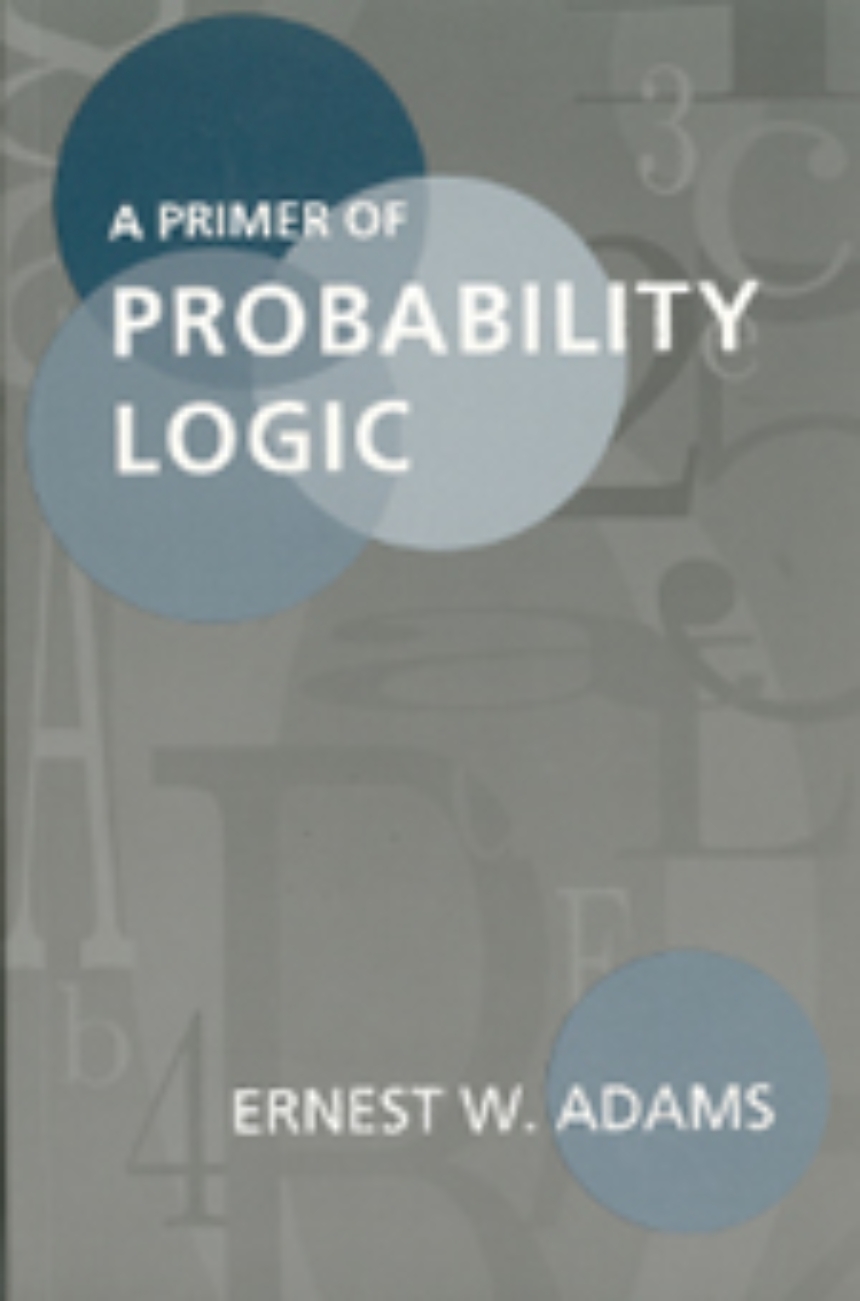 A Primer of Probability Logic