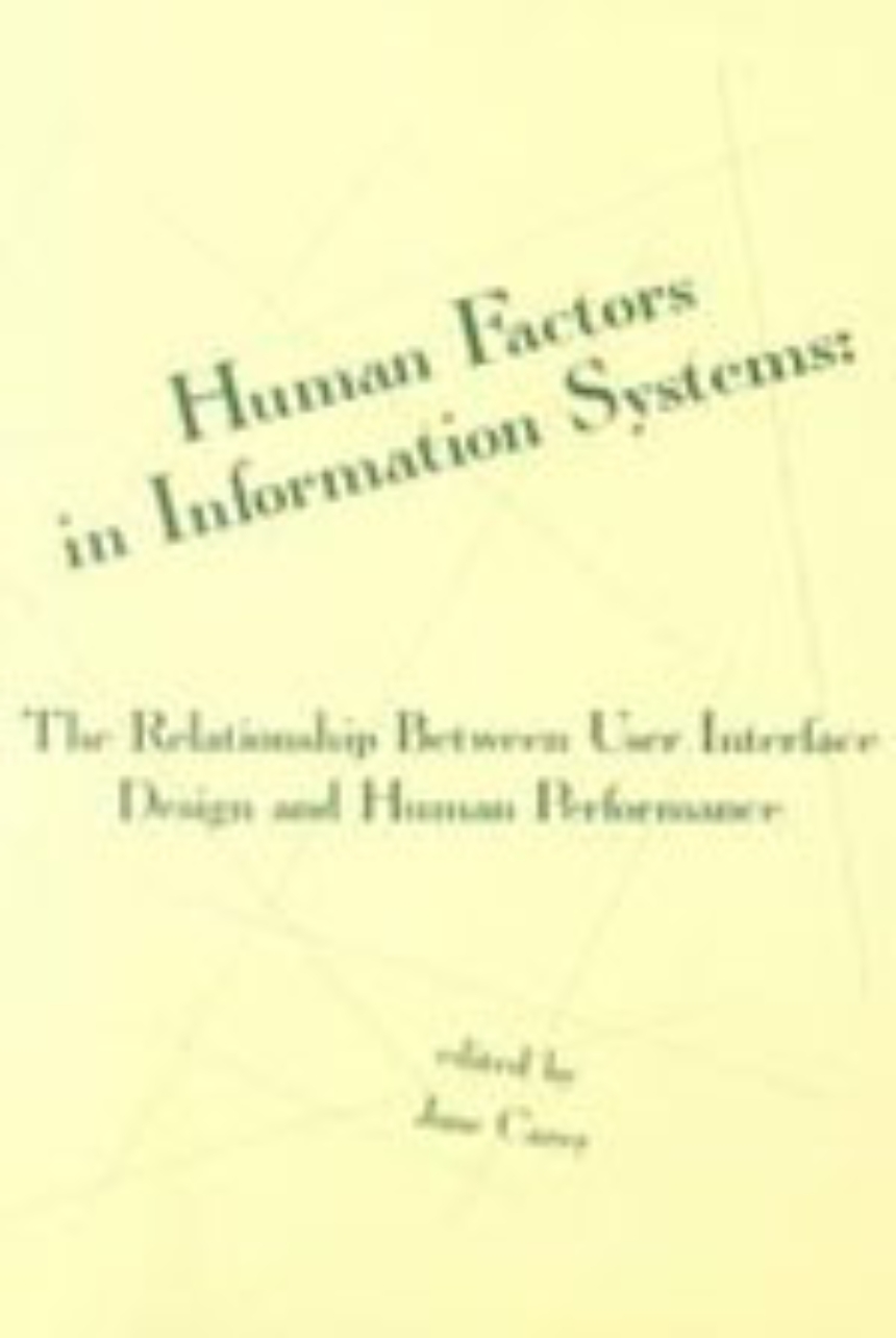 Human Factors in Information Systems