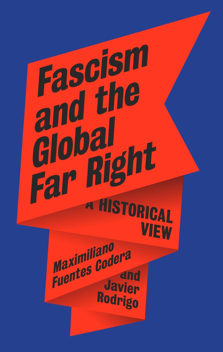 Fascism and the Global Far Right