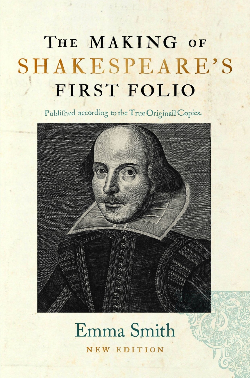 The Making of Shakespeare’s First Folio