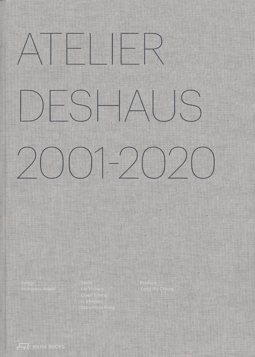 Atelier Deshaus 2001–2020