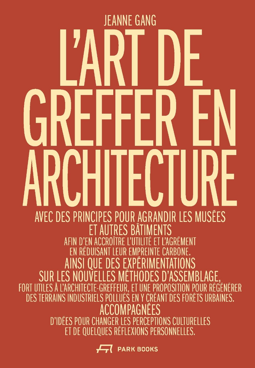 L’Art de greffer en architecture