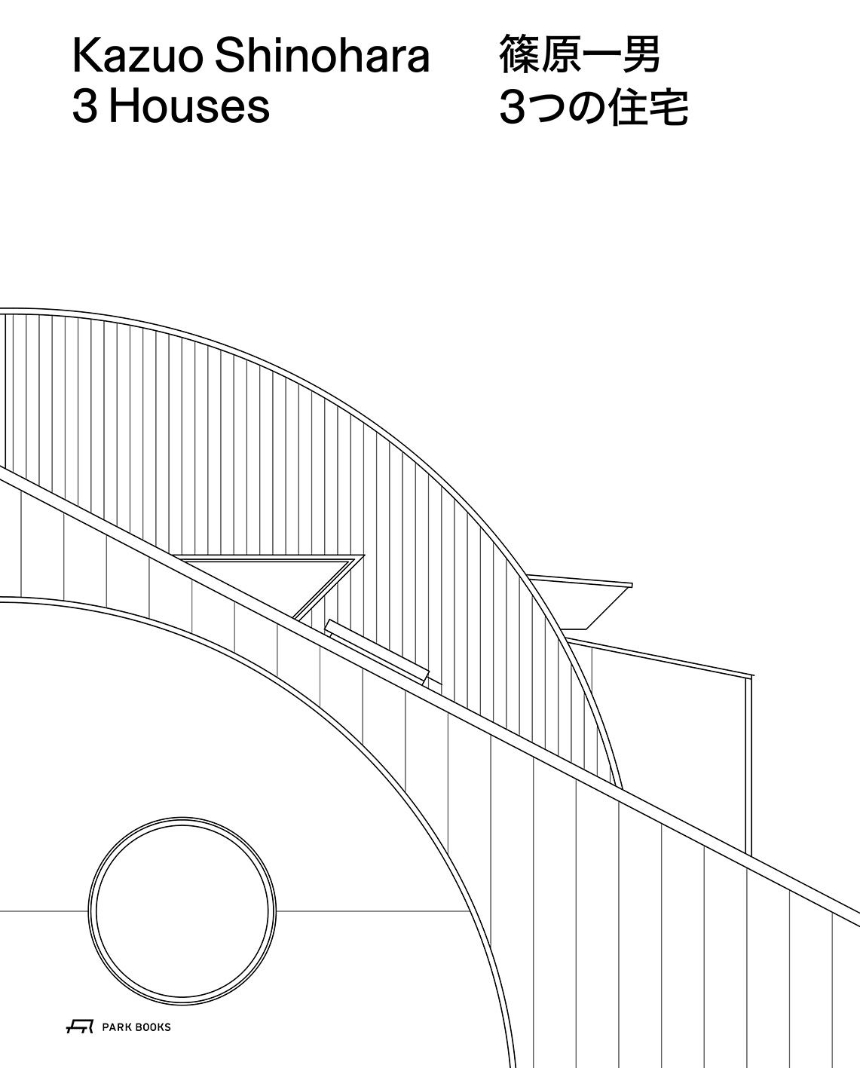 Kazuo Shinohara – 3 Houses