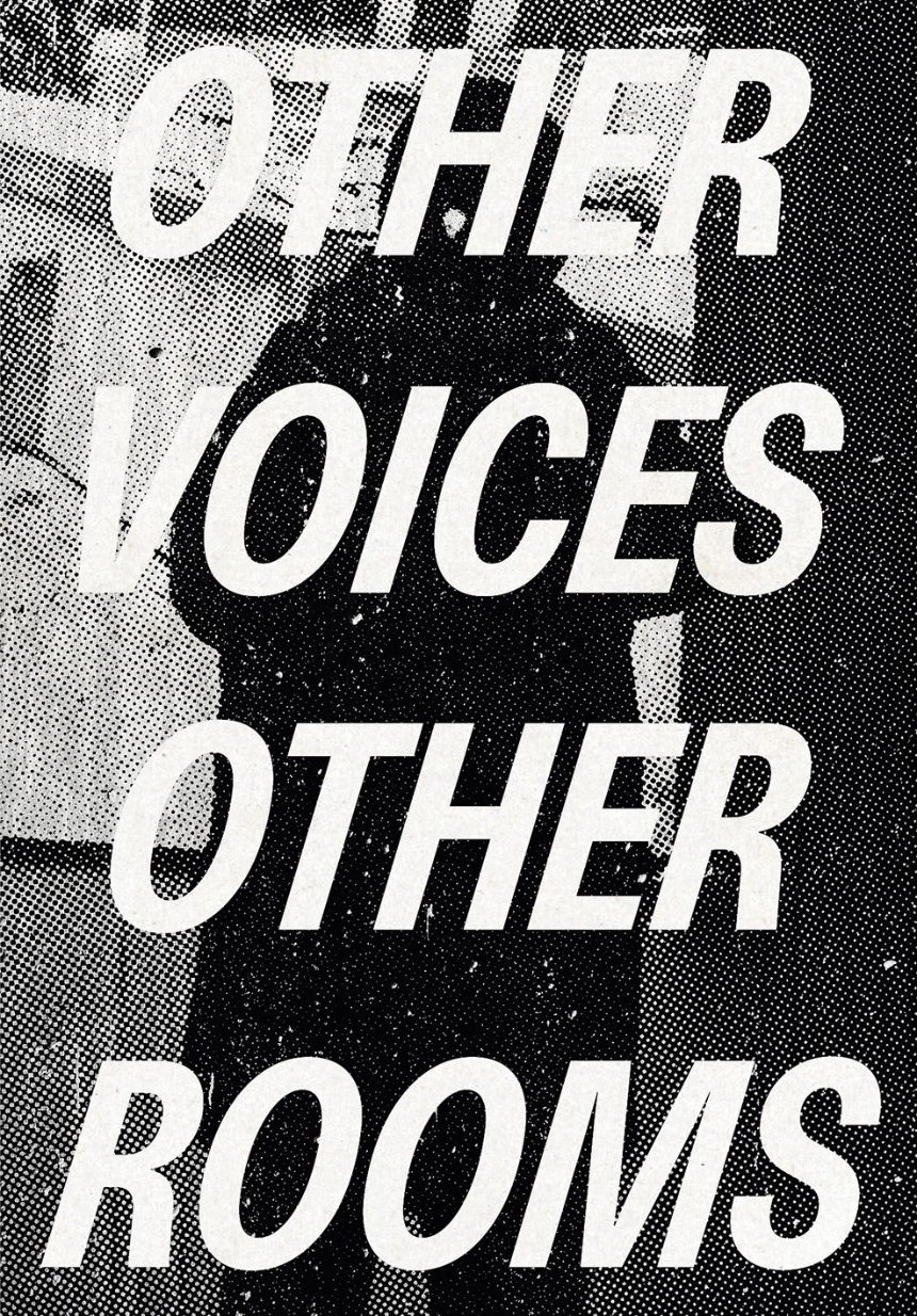 Other Voices, Other Rooms