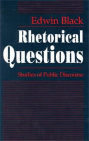 Rhetorical Questions: Studies of Public Discourse