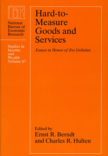 Hard-to-Measure Goods and Services: Essays in Honor of Zvi Griliches
