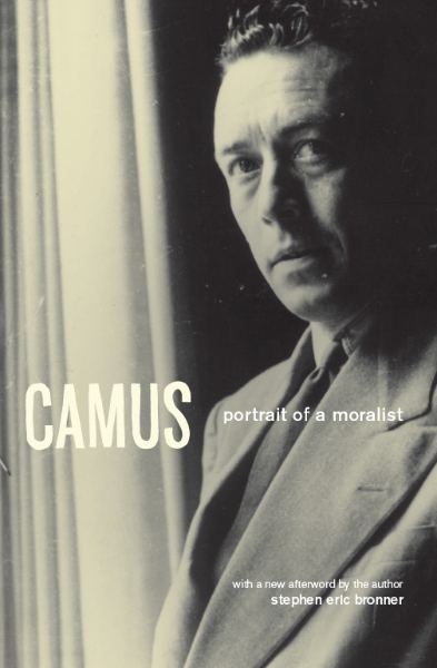 Camus: Portrait of a Moralist