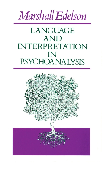 Language and Interpretation in Psychoanalysis