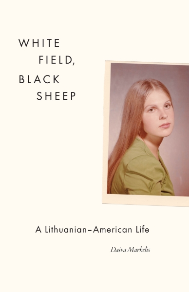 White Field, Black Sheep: A Lithuanian-American Life