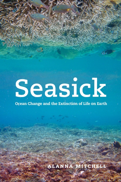 Seasick: Ocean Change and the Extinction of Life on Earth