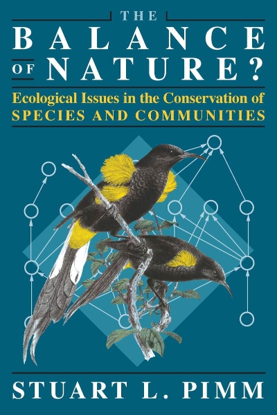 The Balance of Nature?: Ecological Issues in the Conservation of Species and Communities