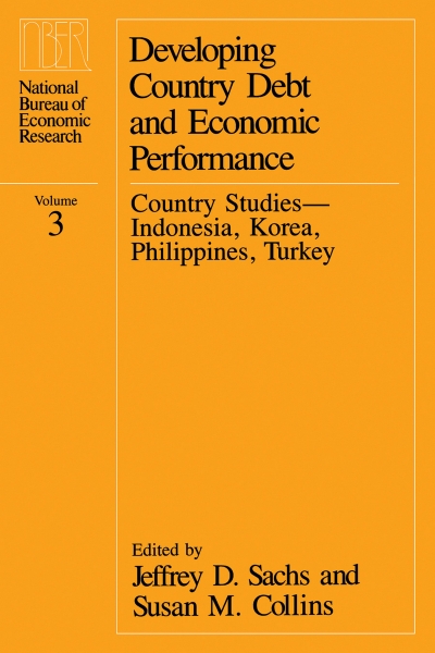 Developing Country Debt and Economic Performance, Volume 3: Country Studies--Indonesia, Korea, Philippines, Turkey