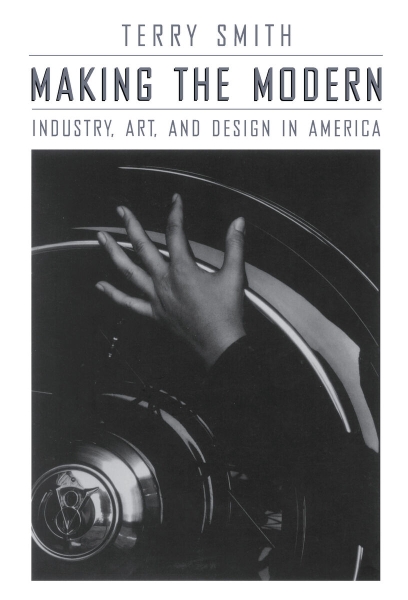Making the Modern: Industry, Art, and Design in America