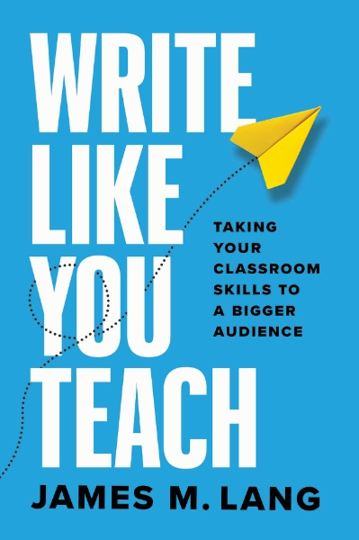 Write Like You Teach: Taking Your Classroom Skills to a Bigger Audience