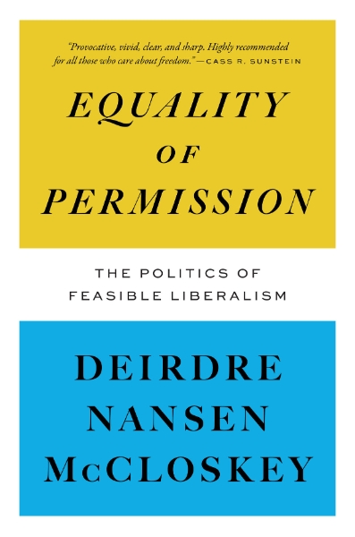 Equality of Permission: The Politics of Feasible Liberalism