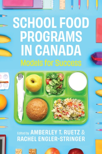School Food Programs in Canada: Models for Success