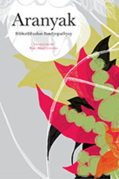 Aranyak: Of the Forest