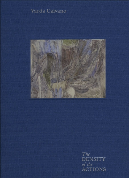 Varda Caivano: The Density of the Actions