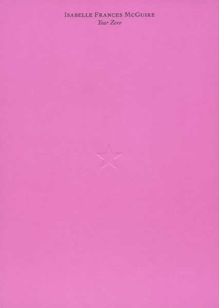 Isabelle Frances McGuire: Year Zero
