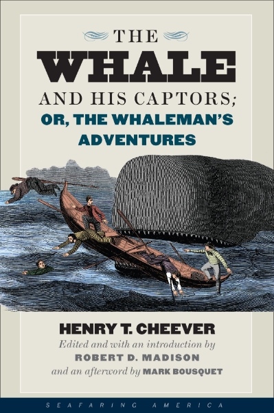 The Whale and His Captors; or, The Whaleman’s Adventures