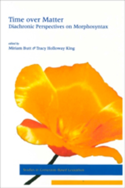 Time Over Matter: Diachronic Perspectives on Morphosyntax