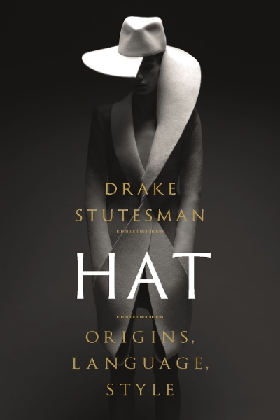 Hat: Origins, Language, Style