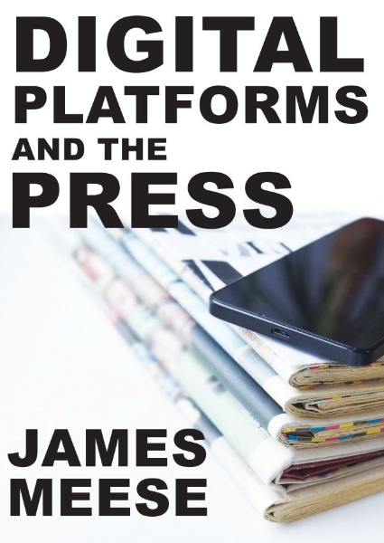 Digital Platforms and the Press
