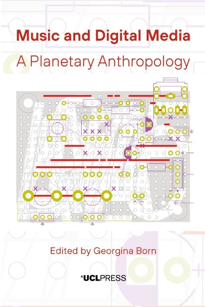 Music and Digital Media: A Planetary Anthropology