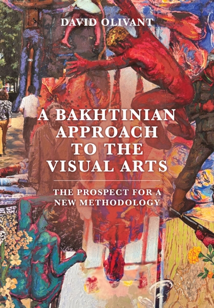 A Bakhtinian Approach to the Visual Arts: The Prospect for a New Methodology