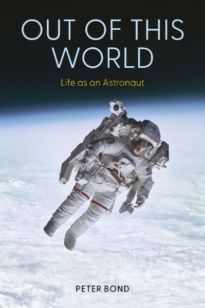 Out of This World: Life as an Astronaut