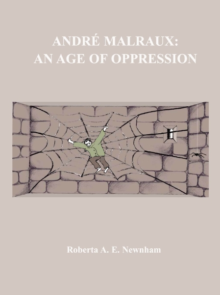 Andre Malraux: An Age of Oppression