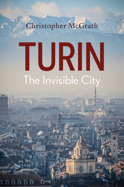 Turin: The Invisible City