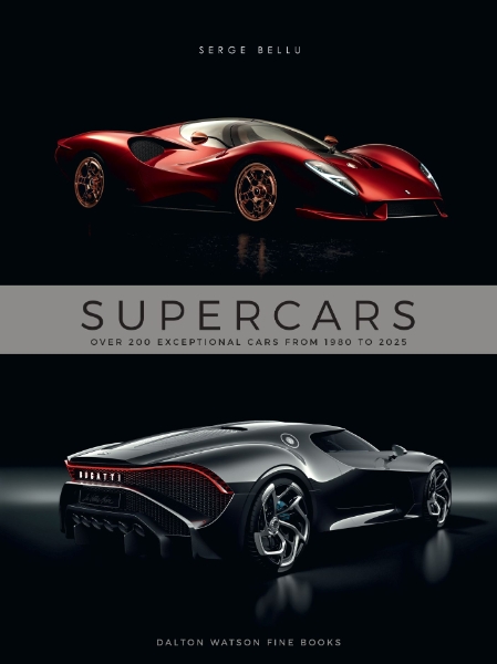 Supercars: Over 200 Exceptional Cars from 1980 to 2025