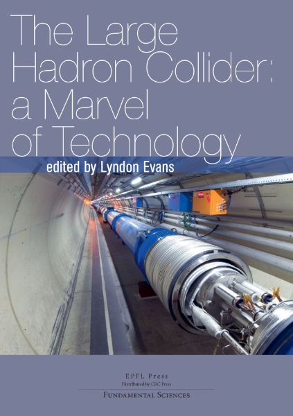 The Large Hadron Collider: A Marvel of Technology