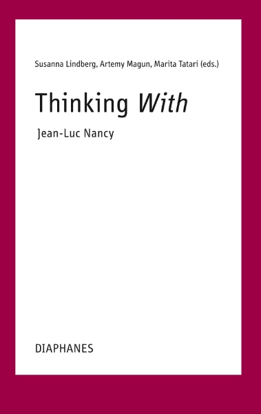 Thinking With—Jean-Luc Nancy