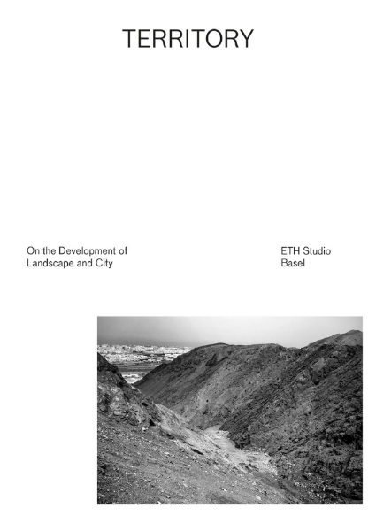 Territory: On the Development of Landscape and City