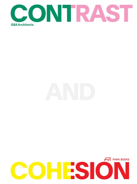 Contrast and Cohesion: Architecture and Urban Planning
