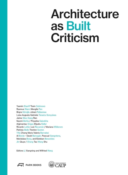 Architecture as Built Criticism: Proceeds of the International Conference on Architectural Criticism 2023